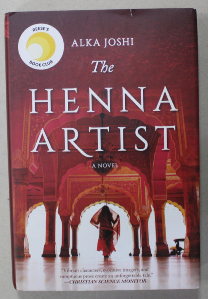 THE HENNA ARTIST ,  a novel by ALKA JOSHI , 2020