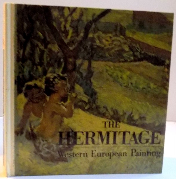 THE HERMITAGE  , WESTERN EUROPEAN PAINTING  , 1987