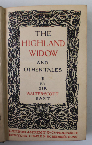 THE HIGHLAND WIDOW AND OTHER TALES by SIR WALTER SCOTT , 1899 ,