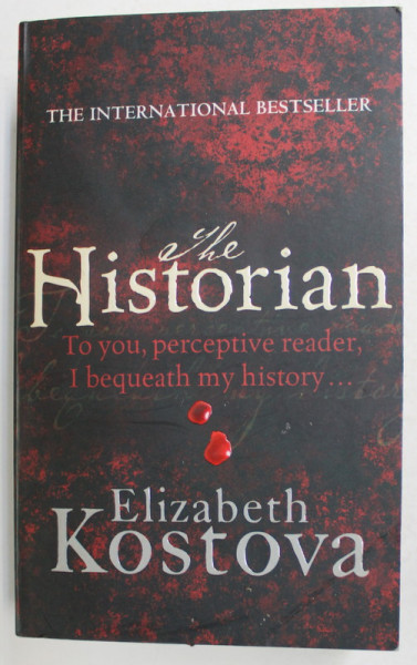THE HISTORIAN - a novel by ELIZABETH KOSTOVA , 2005