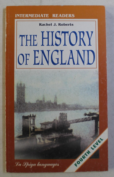 THE HISTORY OF ENGLAND by RACHEL J. ROBERTS , 2007