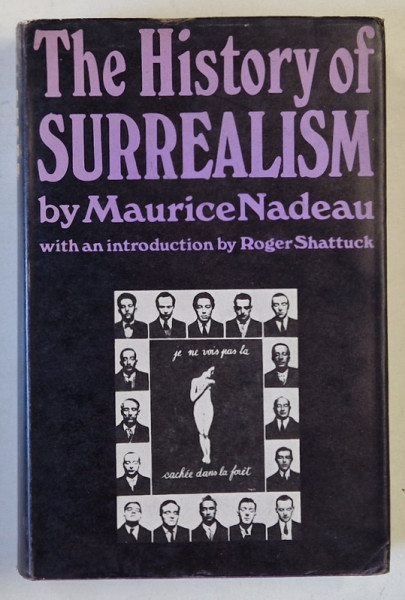 THE HISTORY OF SURREALISM par MAURICE NADEAU , 1968