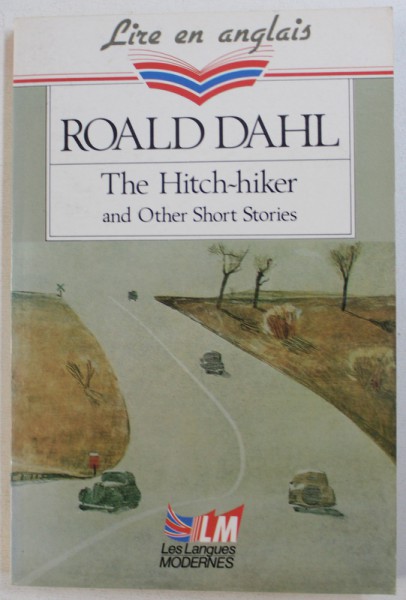 THE HITCH - HIKER AND OTHER STORIES by ROALD DAHL , 1989