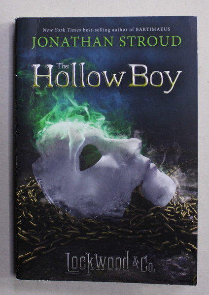 THE  HOLLOW BOY by JONATHAN STROUD , LOCKWOOD and CO. ,  BOOK THREE , 2016