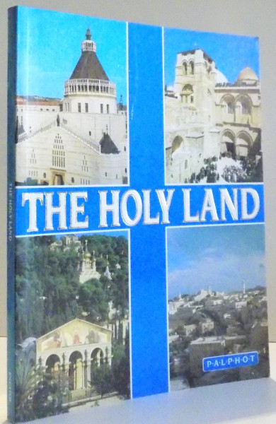 THE HOLY LAND by FR. GODFREY O. F. M.