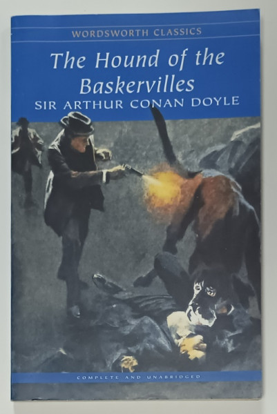 THE HOUND OF THE BASKERVILLES by SIR ARTHUR CONAN DOYLE , 1999