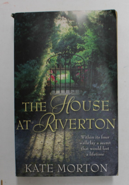 THE HOUSE AT RIVERTON by KATE MORTON , 2007 , PREZINTA HALOURI DE APA *