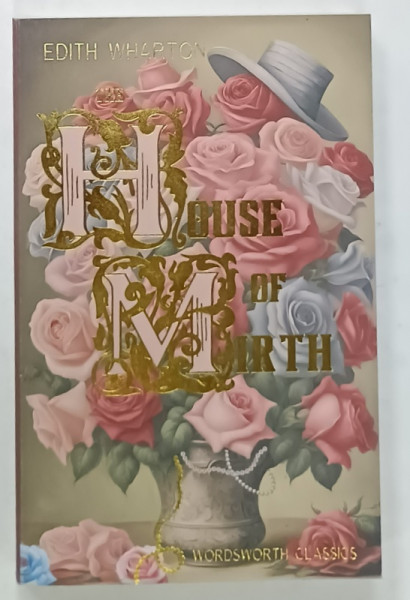 THE HOUSE OF MIRTH by EDITH WHARTON , 2002