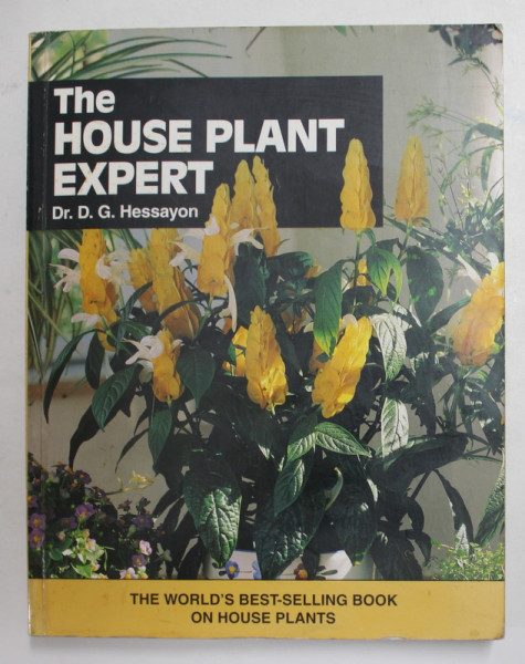 THE HOUSE PLANT EXPERT de Dr. D.G. HESSAYON , 1998