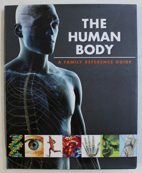 THE HUMAN BODY - A FAMILY REFERENCE GUIDE , 2012