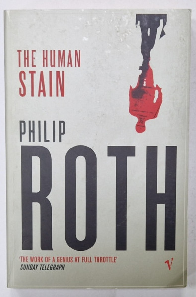 THE HUMAN STAIN by PHILIP ROTH , 2001