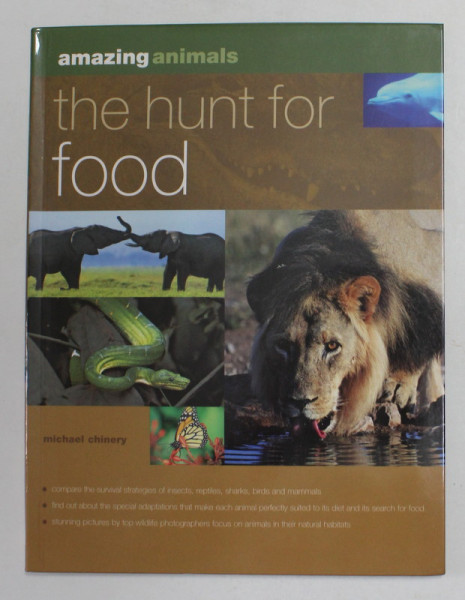 THE HUNT FOR FOOD by MICHAEL CHINERY , 2004