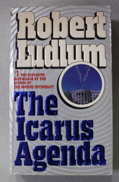 THE ICARUS AGENDA by ROBERT LUDLUM , 1989