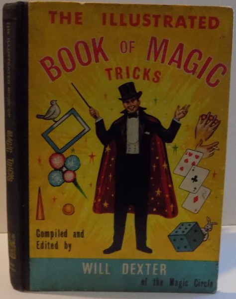 THE ILLUSTRATED BOOK OF MAGIC TRICKS