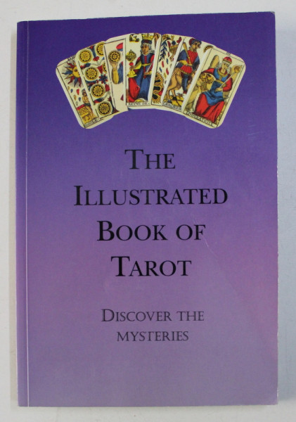 THE ILLUSTRATED BOOK OF TAROT by JANE LYLE , 2003