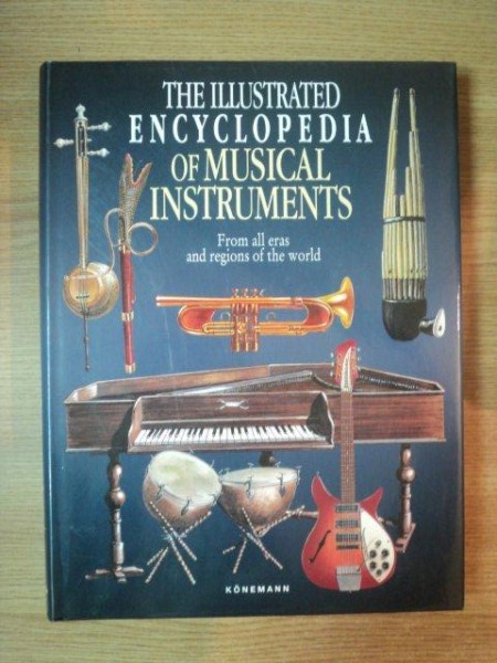 THE ILLUSTRATED ENCICLOPEDIA OF MUSICAL INSTRUMENTS , 2006