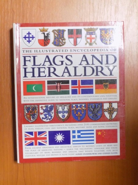 THE ILLUSTRATED ENCYCLOPEDIA OF FLAGS AND HERALDRY  2007