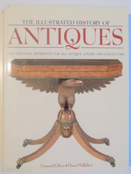 THE ILLUSTRATED HISTORY OF ANTIQUES , 1999