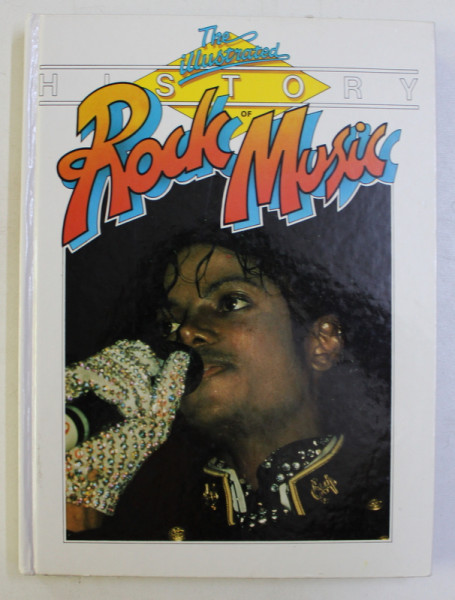 THE ILLUSTRATED HISTORY OF ROCK MUSIC by JEREMY PASCAL , 1984