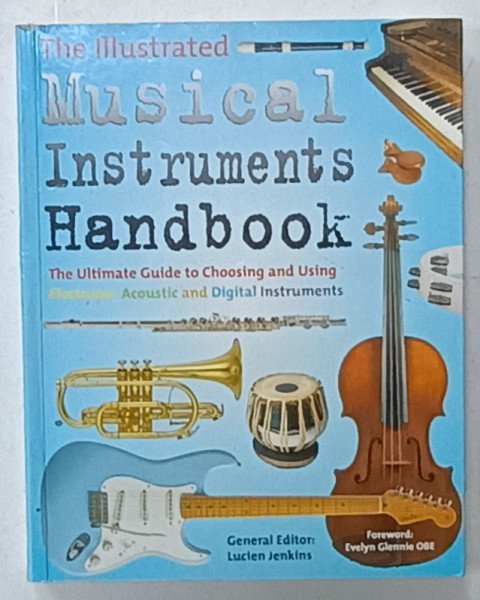 THE ILLUSTRATED INSTRUMENTS HANDBOOK by LUCIEN JENKINS , 2006
