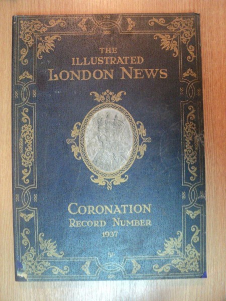 THE ILUSTRATED LONDON NEWS. CORONATION RECORD NUMBER. KING GEORGE VI and QUEEN ELIZABETH  1937