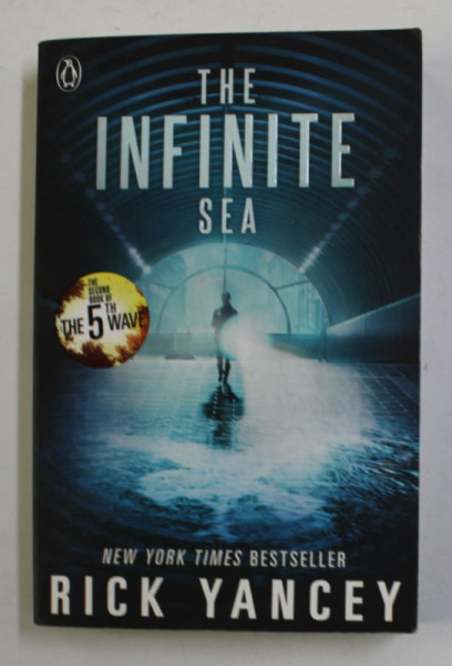 THE INFINITE SEA by RICK YANCEY , 2014