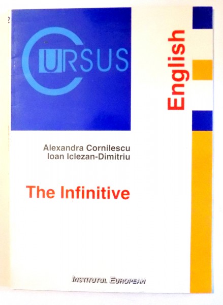 THE INFINITIVE by ALEXANDRA CORNILESCU, IOAN ICLEZAN-DIMITRIU , 2000