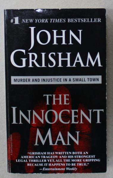 THE INNOCENT MAN by JOHN GRISHAM , 2007