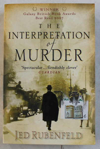 THE INTERPRETATION OF MURDER by JED RUBENFELD , 2006