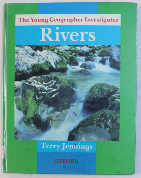 THE YOUNG GEOGRAPHER INVESTIGATES  - RIVERS by TERRY JENNINGS , 1986