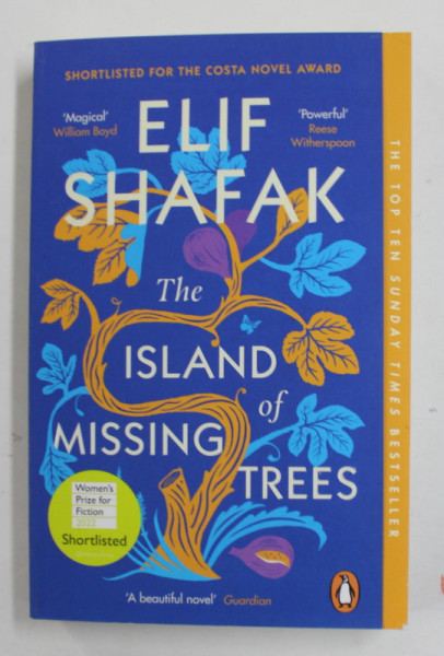 THE ISLAND OF MISSING TREES by ELIF SHAFAK , 2021