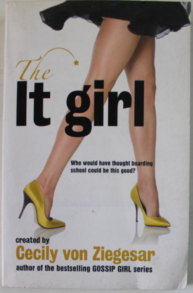 THE IT GIRL by CECILY VON ZIEGESAR , 2007 , PREZINTA URME DE UZURA