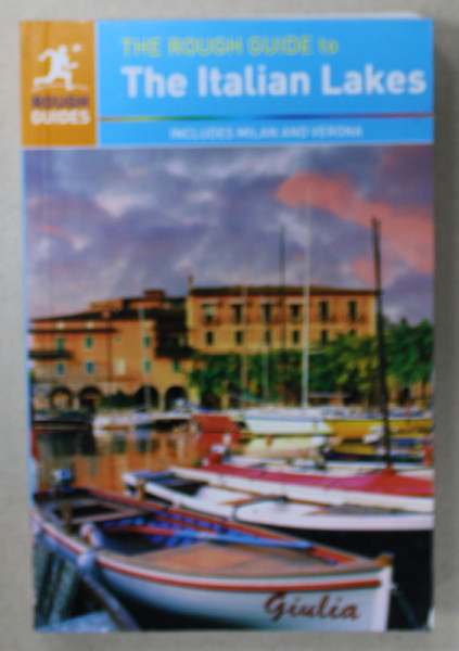 THE ITALIAN ROUGH , GUIDE , INCLUDES MILAN AND VERONA , by LUCY RATCLIFFE and MATTHEW TELLER , 2015