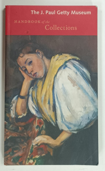 THE J. PAUL GETTY MUSEUM HANDBOOK OF THE COLLECTIONS by CHRISTOPHER HUDSON , 2001