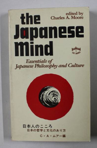 THE JAPANESE MIND , EDITED by CHARLES A.MOORE , 1973