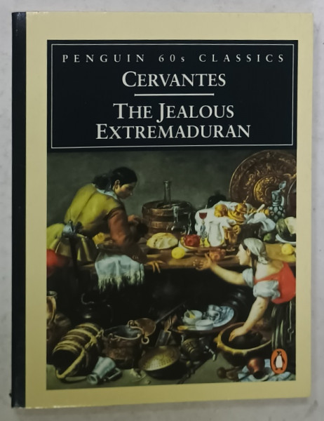 THE JEALOUS EXTREMADURAN by CERVANTES , 1995