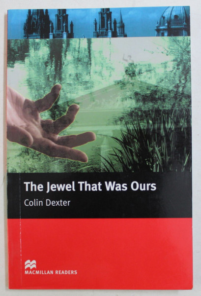 THE JEWEL THAT WAS OURS by COLIN DEXTER , 2005