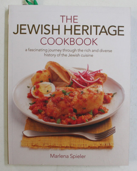 THE JEWISH HERITAGE COOKBOOK by MARLENA SPIELER , 2012