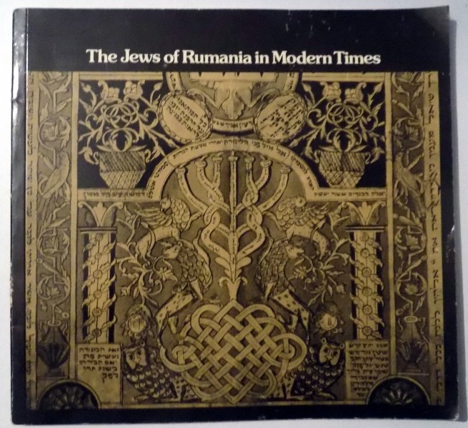 THE JEWS OF RUMANIA IN MODERN TIMES by BETH HATEFUTSOTH , 1982