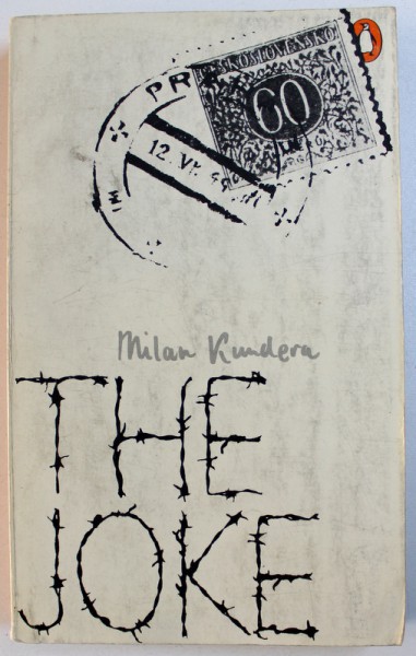 THE JOKE by MILAN KUNDERA , 1970