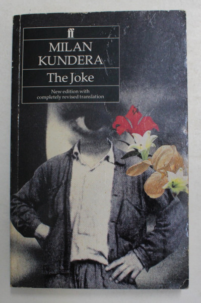 THE JOKE by MILAN KUNDERA , 1992