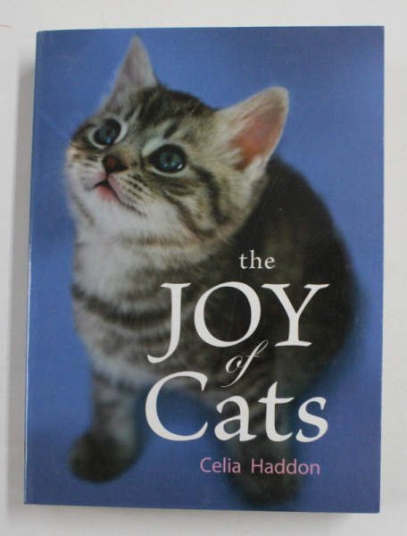 THE JOY OF CATS by CELIA HADDON , 2009