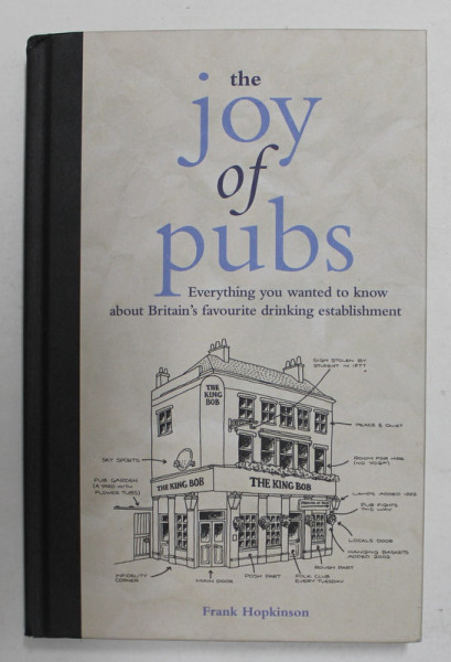 THE  JOY OF PUBS by FRANK HOPKINSON , 2013