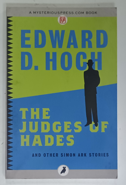 THE JUDGES OF HADES by EDWARD D. HOCH , AND OTHER SIMON ARK STORIES , ANII ' 2000