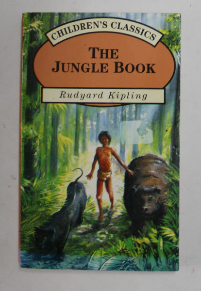 THE JUNGLE BOOK by RUDYARD KIPLING , 1993, COPERTA BROSATA