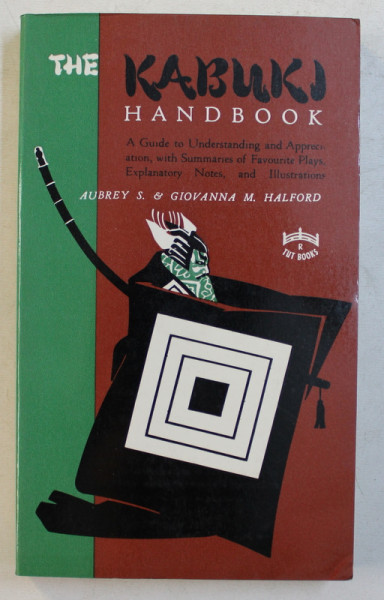 THE KABUKI HANDBOOK by AUBREY S.  and GIOVANNA M . HALFORD , 1981