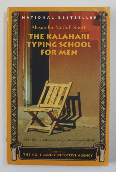 THE KALAHARI TYPING SCHOOL FOR MEN by ALEXANDER McCALL SMITH , 2003