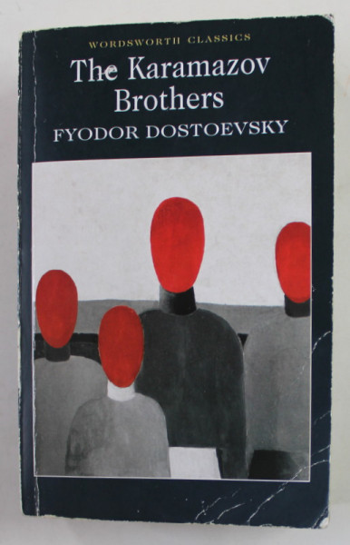 THE KARAMAZOV BROTHERS by FYODOR DOSTOIEVSKY , 2009 , MICI DEFECTE COPERTA SPATE