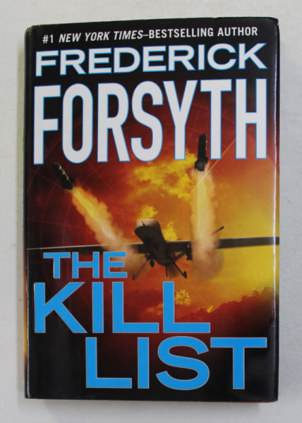 THE KILL LIST by FREDERICK FORSYTH , 2013