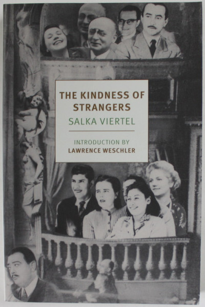 THE KINDNESS OF STRANGERS by SALKA VIERTEL , 2019